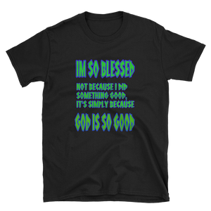 IM SO BLESSED - HILLTOP TEE SHIRTS