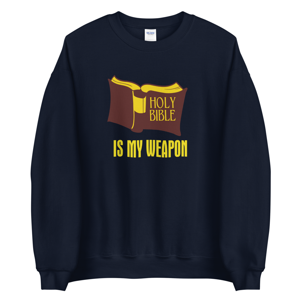 HOLY BIBLE IS MY WEAPON