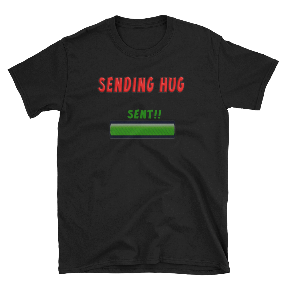 SENDING HUG - HILLTOP TEE SHIRTS