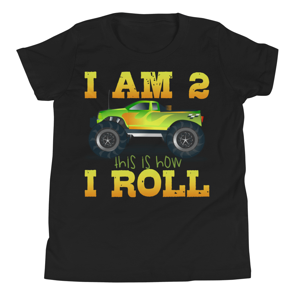 Youth Short Sleeve T-Shirt I AM 2 THIS IS HOW I ROLL - HILLTOP TEE SHIRTS