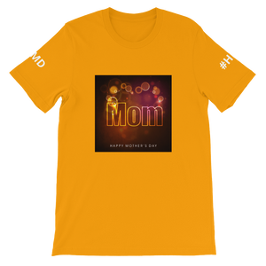 HAPPY MOTHER'S DAY - HILLTOP TEE SHIRTS