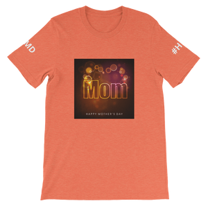 HAPPY MOTHER'S DAY - HILLTOP TEE SHIRTS