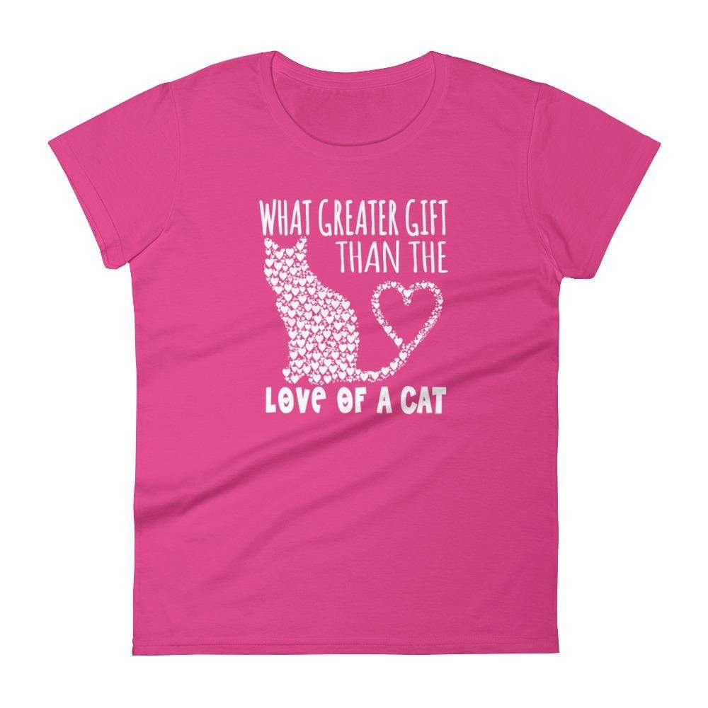 WHAT GREATER GIFT THAN THE LOVE OF A CAT - HILLTOP TEE SHIRTS