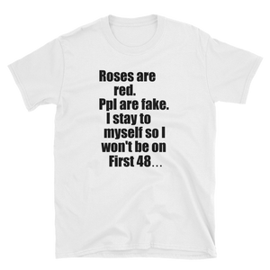 ROSES ARE RED. - HILLTOP TEE SHIRTS