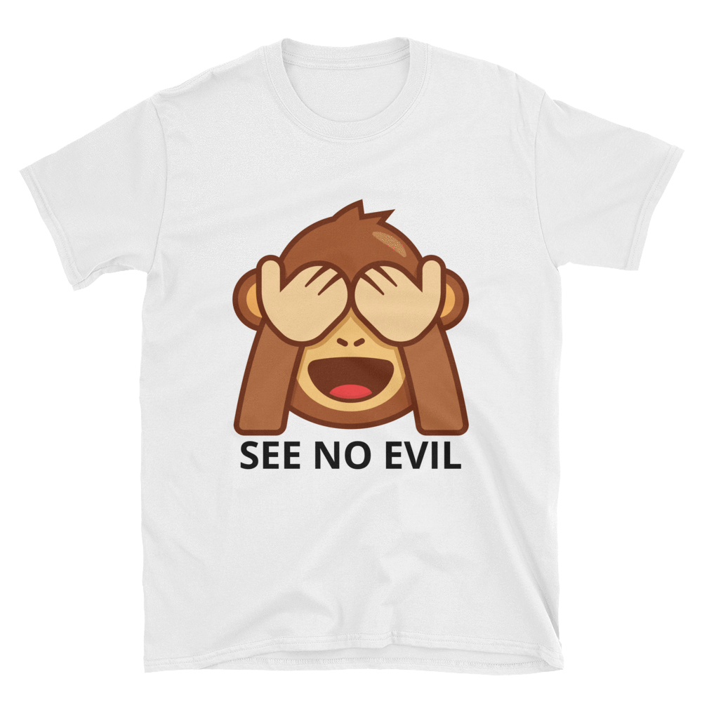 SEE NO EVIL - HILLTOP TEE SHIRTS