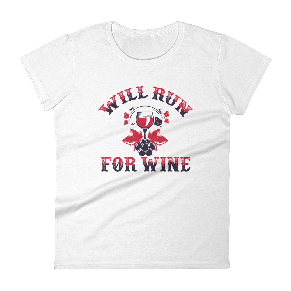 WILL RUN FOR WINE - HILLTOP TEE SHIRTS
