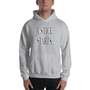 Hooded Sweatshirt JUSTICE STARTS... WITH LIVING IN PEACE WE ALL MATTER - HILLTOP TEE SHIRTS