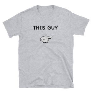 THIS GUY - HILLTOP TEE SHIRTS