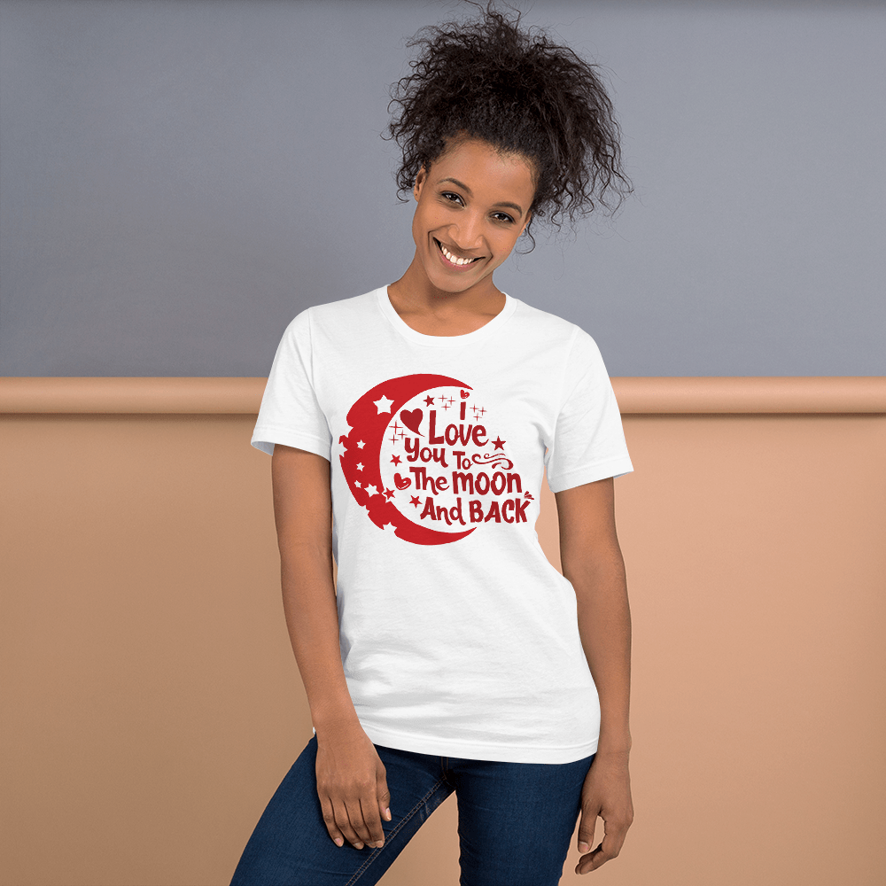 I LOVE YOU TO THE MOON AND BACK - HILLTOP TEE SHIRTS