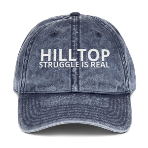 Vintage Cotton Twill Cap HILLTOP struggle is real - HILLTOP TEE SHIRTS