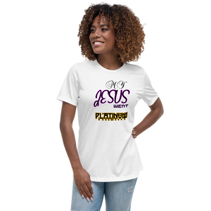 Women's Relaxed T-Shirt MY JESUS WENT PLATINUM #113 - HILLTOP TEE SHIRTS