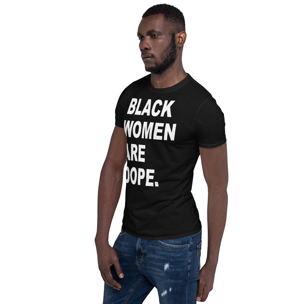 BLACK WOMEN ARE DOPE. - HILLTOP TEE SHIRTS