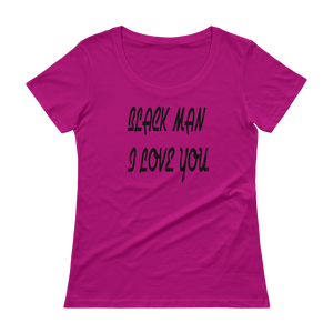 Ladies' Scoopneck BLACK MAN I LOVE YOU. #08 - HILLTOP TEE SHIRTS