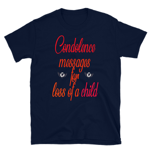 CONDOLENCE MESSAGES FOR LOSS OF A CHILD - HILLTOP TEE SHIRTS
