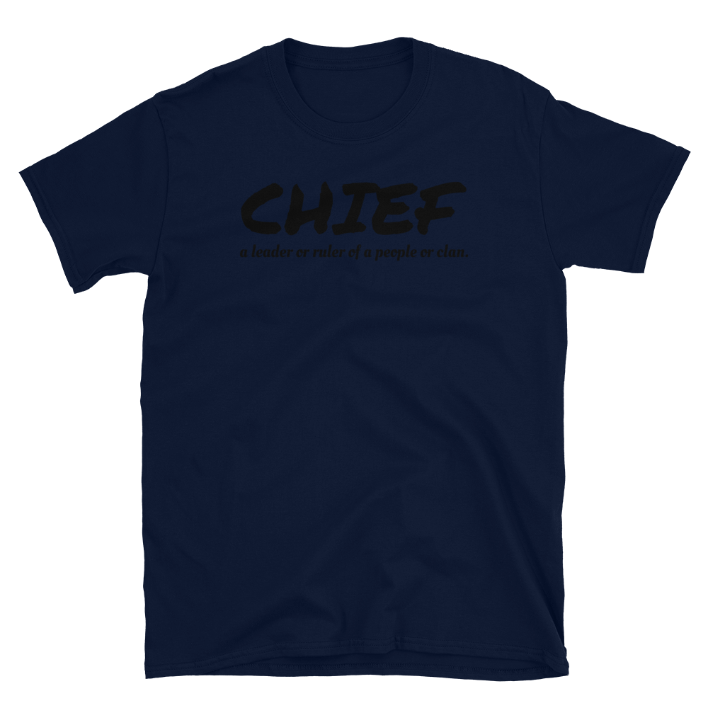 CHIEF a leader or ruler of a people or clan