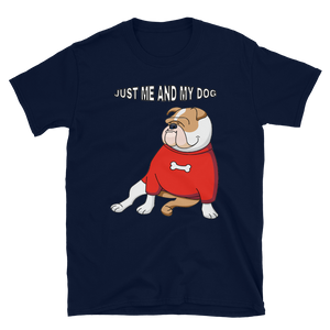 JUST ME AND MY DOG - HILLTOP TEE SHIRTS