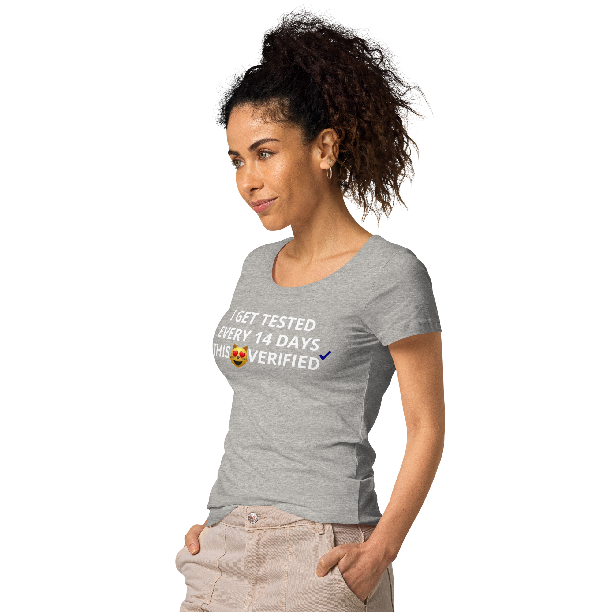 Women’s basic organic t-shirt I GET TESTED EVERY 14 DAYS THIS P****VERIFIED